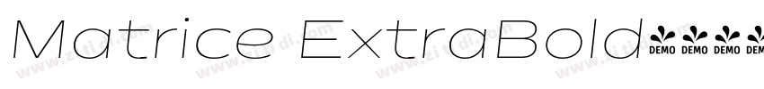 Matrice ExtraBold字体转换 Matrice ExtraBold字体转换